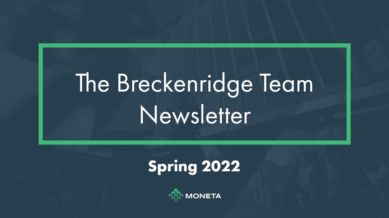 Breckenridge Spring 2022 Newsletter