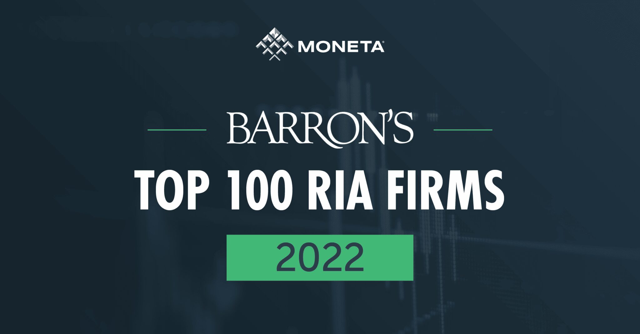 Barron’s again ranks Moneta among nation’s Top RIAs for combination of quality and scale