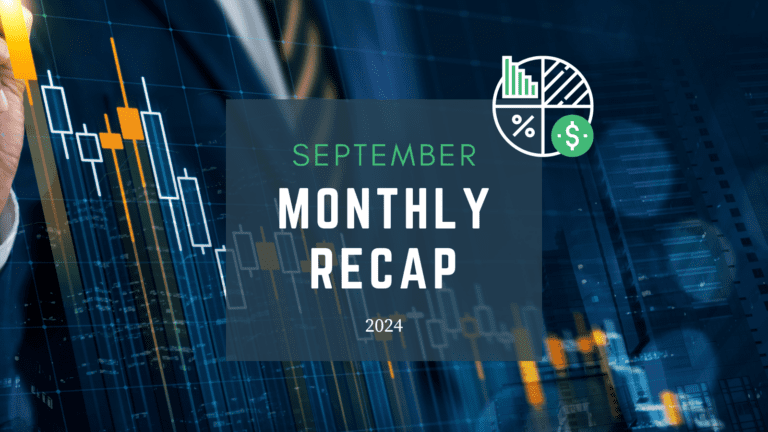 Monthly Recap &#8211; September 2024