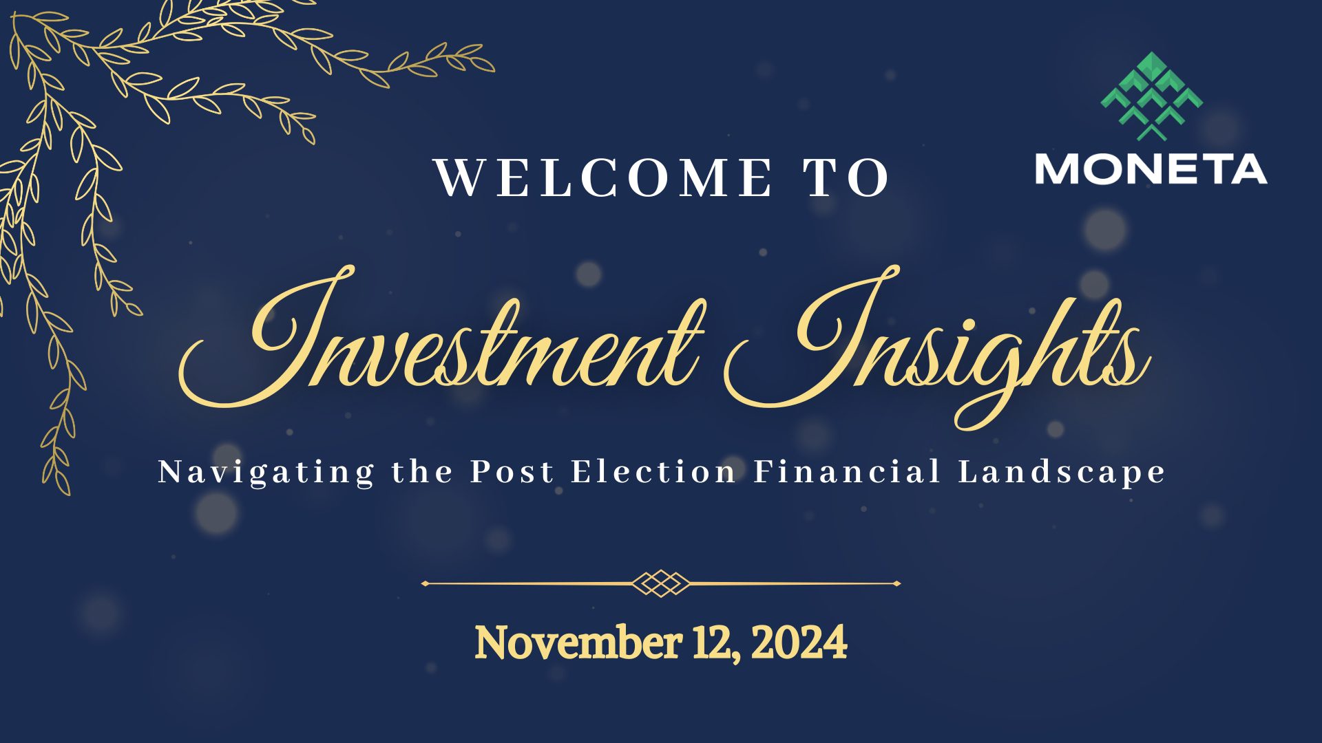 Event Recap – Investment Insights: Navigating the Post-Election Financial Landscape