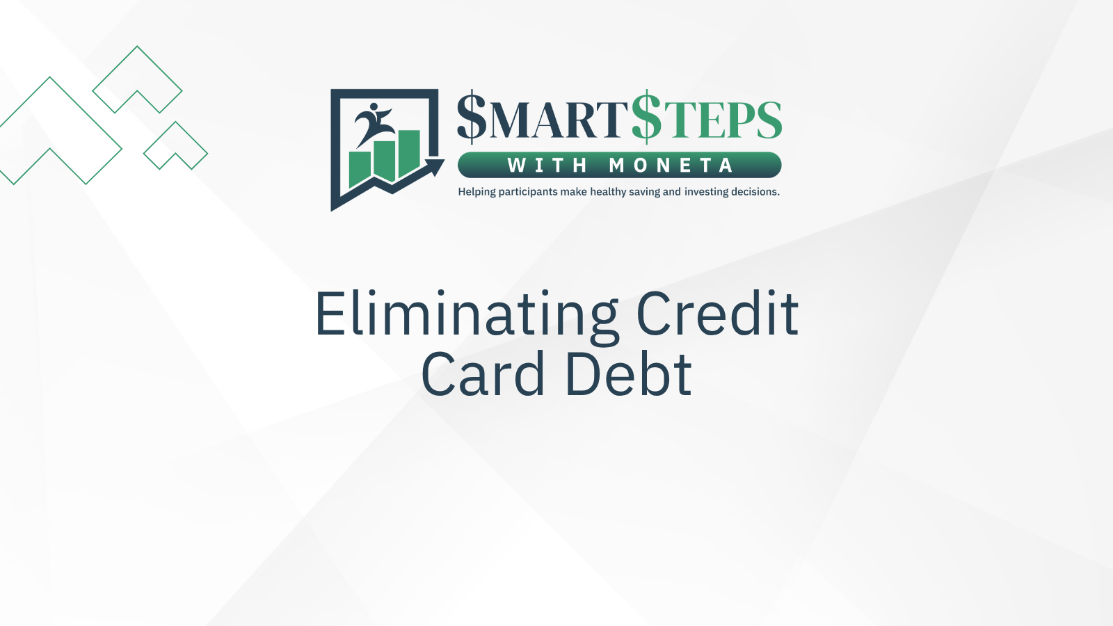 Smart Steps – Eliminating Credit Card Debt