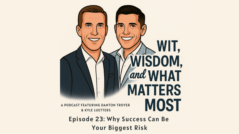 Episode 23: Why Success Can Be Your Biggest Risk