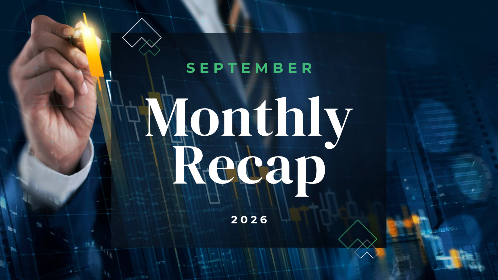 Monthly Recap – September 2026